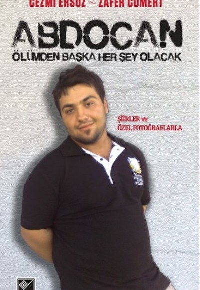 Abdocan - Ölümden Başka Her şey Olacak