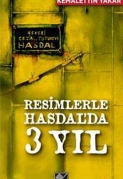 Resimlerle Hasdal’da 3 Yıl