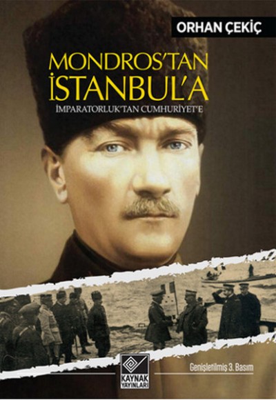 Mondrostan İstanbula - İmparatorluktan Cumhuriyete