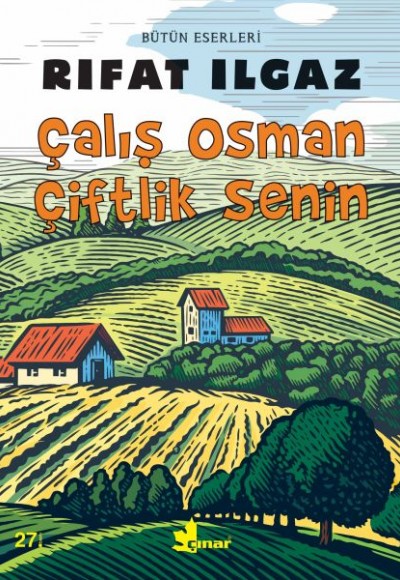 Çalış Osman Çiftlik Senin