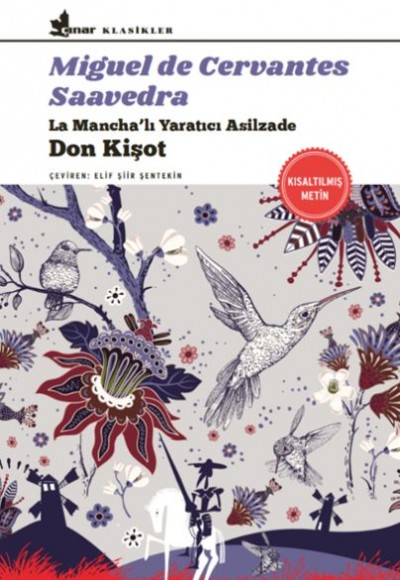 Don Kişot - La Mancha’lı Yaratıcı Asilzade