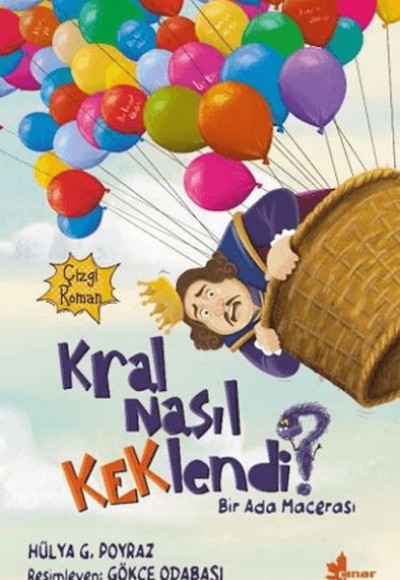 Kral Nasıl Keklendi?