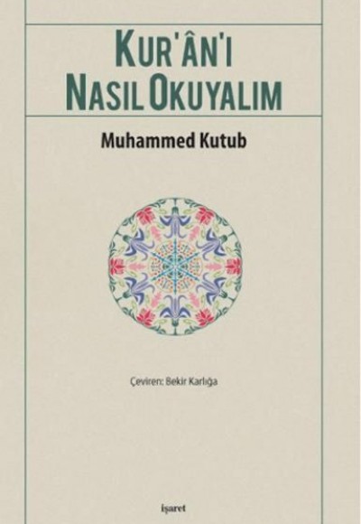 Kur’an-ı Nasıl Okuyalım