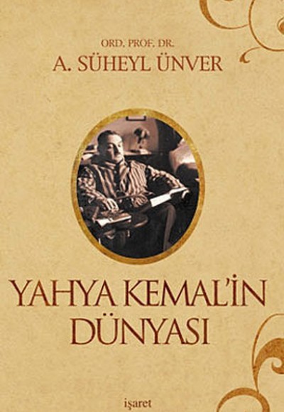 Yahya Kemal’in Dünyası