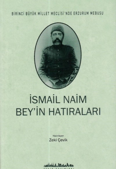 İsmail Naim Bey'in Hatıraları