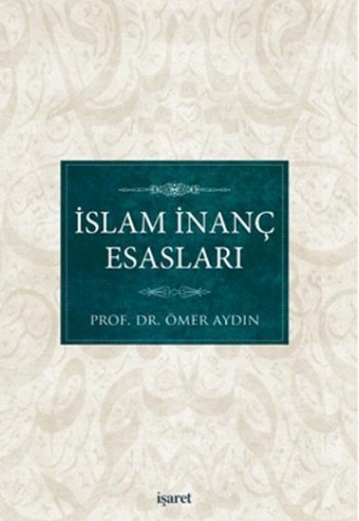 İslam İnanç Esasları