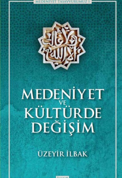 Medeniyet ve Kültürde Değişim