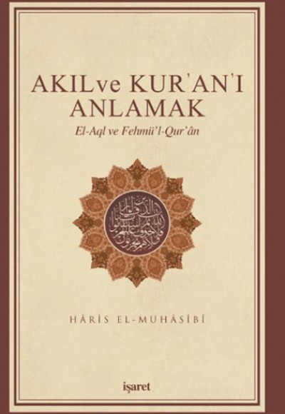 Akıl ve Kur'an'ı Anlamak