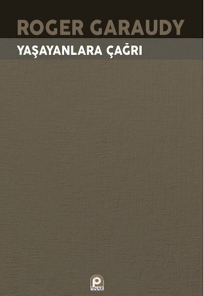 Yaşayanlara Çağrı