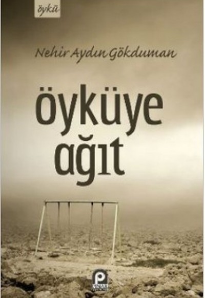 Öyküye Ağıt