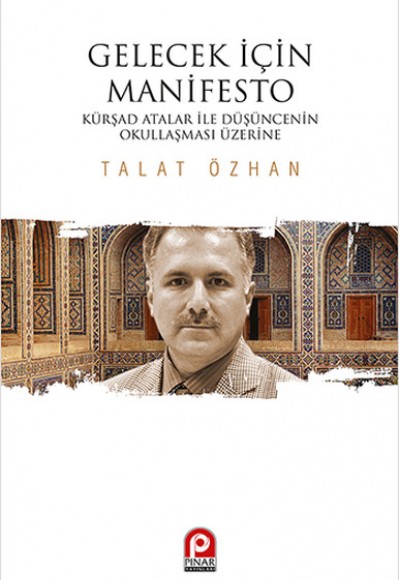 Gelecek İçin Manifesto  Kürşad Atalar ile Düşüncenin Okullaşması Üzerine