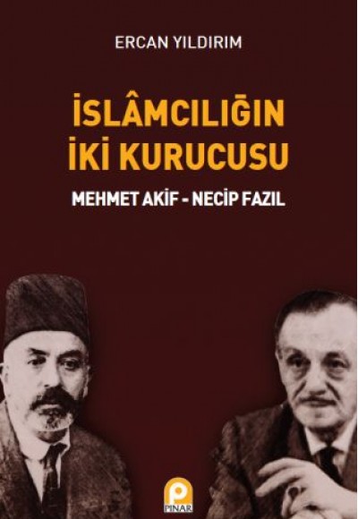 İslamcılığın İki Kurucusu