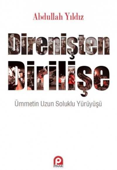 Direnişten Dirilişe