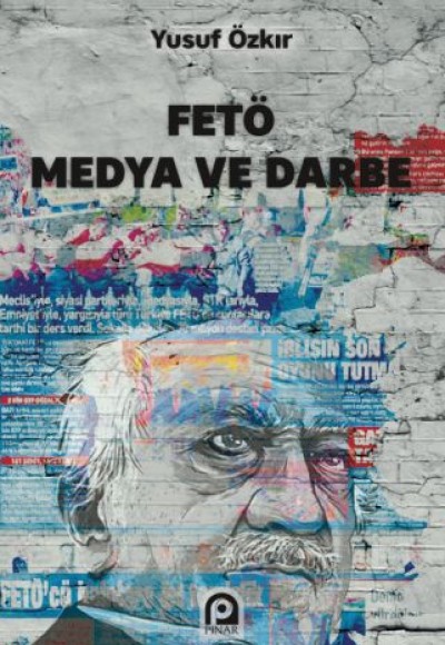 FETÖ Medya ve Darbe