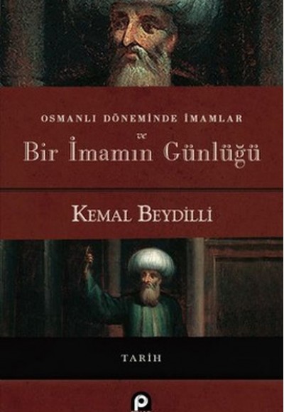 Osmanlı Döneminde İmamlar ve Bir İmamın Günlüğü