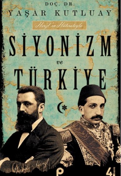 Siyonizm ve Türkiye Siyonizm ve Türkiye