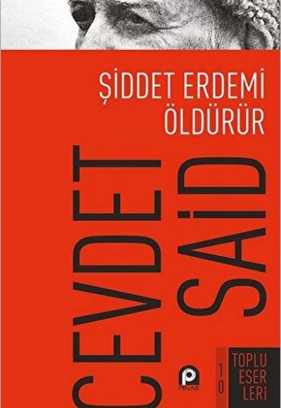 Şiddet Erdemi Öldürür