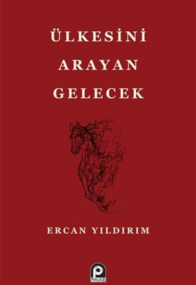 Ülkesini Arayan Gelecek