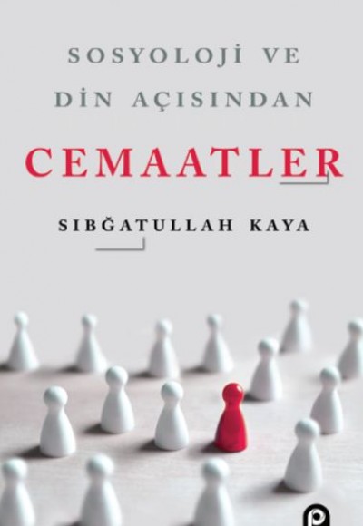 Sosyoloji ve Din Açısından Cemaatler