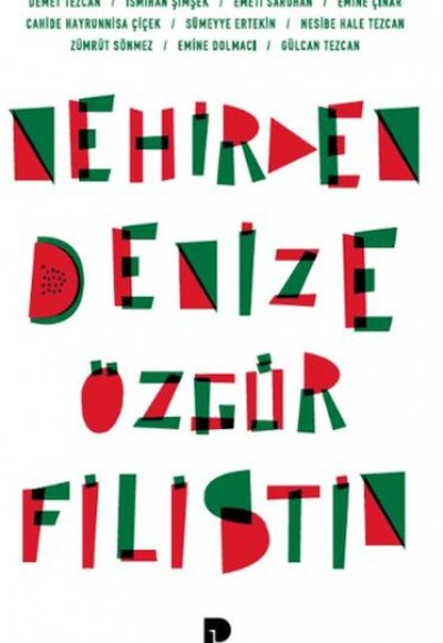 Nehirden Denize Özgür Filistin