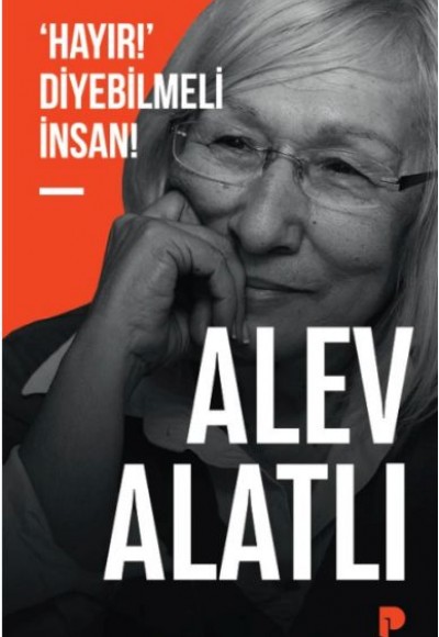 ‘Hayır!’ Diyebilmeli İnsan!