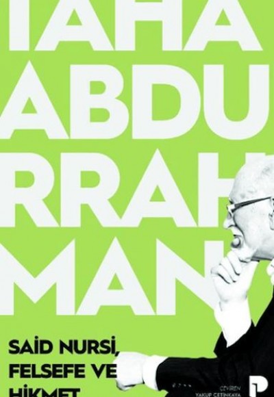 Said Nursi, Felsefe ve Hikmet Said Nursi, Felsefe ve Hikmet