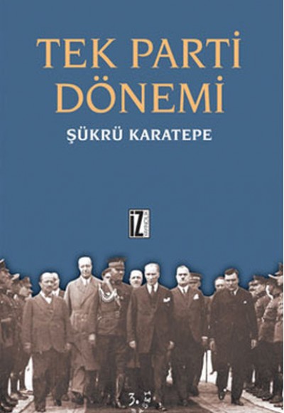 Tek Parti Dönemi