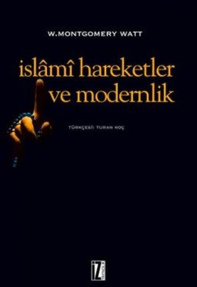 İslami Hareketler ve Modernlik