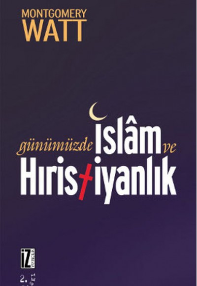 Günümüzde İslam ve Hıristiyanlık