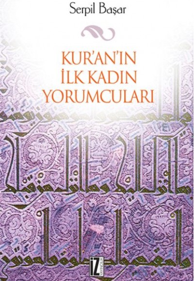 Kur'an'ın İlk Kadın Yorumcuları