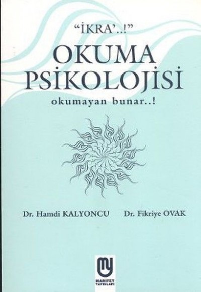 Okuma Psikolojisi Okumayan Bunar...!