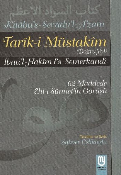 Tarık-i Müstakim Doğru Yol - Sevad-ı A'zam Tercümesi