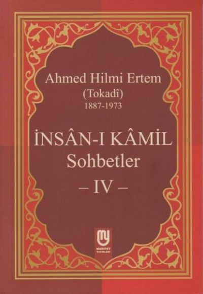 İnsanı Kamil Sohbetler 4