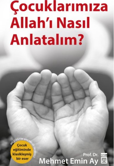 Çocuklarımıza Allah’ı Nasıl Anlatalım?