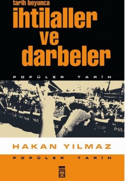 Tarih Boyunca İhtilaller ve Darbeler