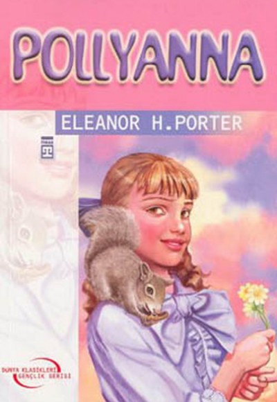 Pollyanna / Dünya Klasikleri 37