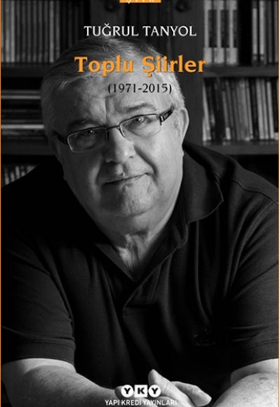 Toplu Şiirleri 1971-2015