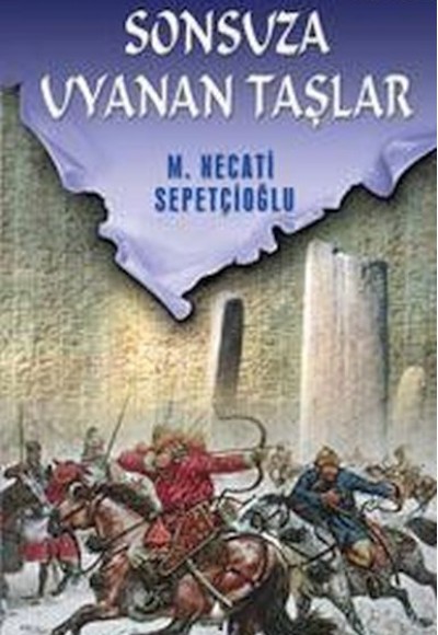 Sonsuza Uyanan Taşlar