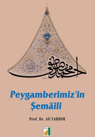 Peygamberimiz'in Şemaili (Ciltli)