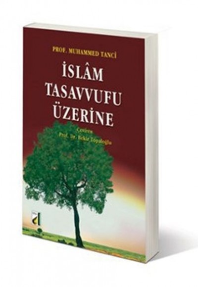 İslam Tasavvufu Üzerine