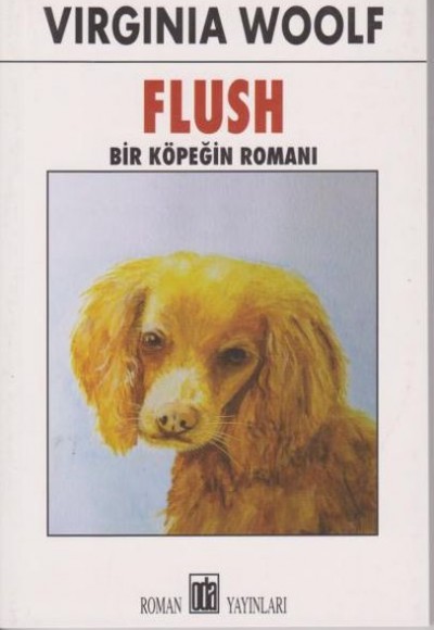 Flush Bir Köpeğin Romanı