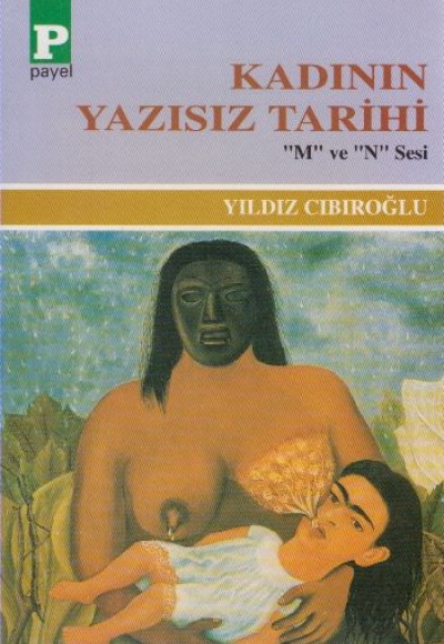 Kadının Yazısız Tarihi