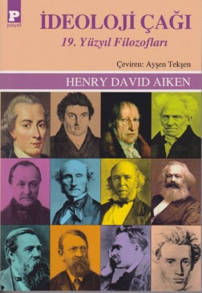 İdeoloji Çağı  19. Yüzyıl Filozofları
