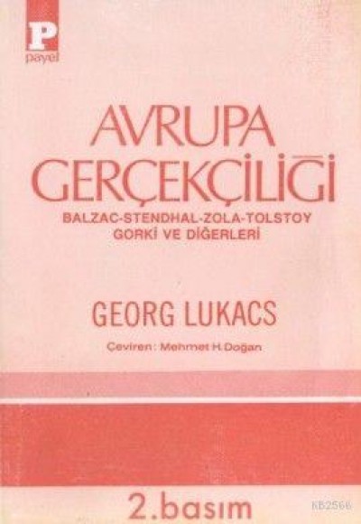 Avrupa Gerçekçiliği Balzac - Stendhal - Zola - Tolstoy - Gorki ve Diğerleri