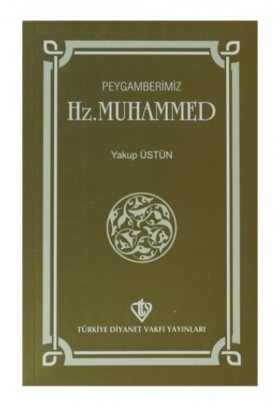 Peygamberimiz Hz. Muhammed
