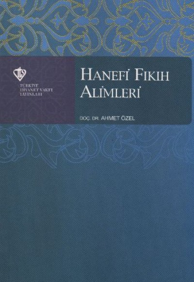 Hanefi Fıkıh Alimleri