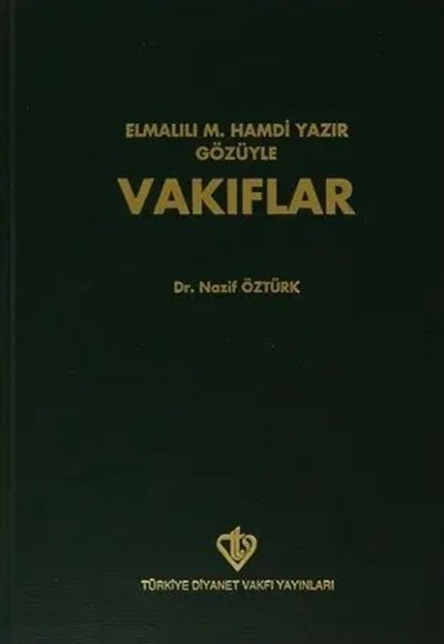 Elmalılı Hamdi Yazır Gözüyle Vakıflar