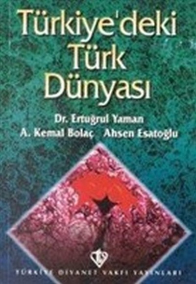 Türkiye`deki Türk Dünyası