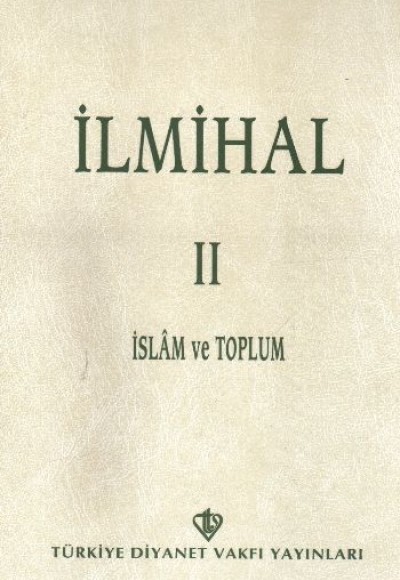 İlmihal 2 - İnsan ve Toplum - Ciltsiz