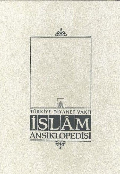 İslam Ansiklopedisi Cilt: 31